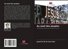 Bookcover of Au seuil des peuples