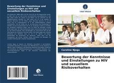 Buchcover von Bewertung der Kenntnisse und Einstellungen zu HIV und sexuellem Risikoverhalten