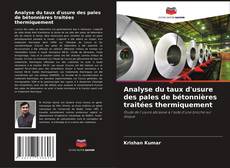 Buchcover von Analyse du taux d'usure des pales de bétonnières traitées thermiquement