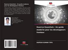 Bookcover of React.js Essentials : Un guide moderne pour les développeurs frontaux