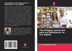 Buchcover von Tecnologias essenciais para as bibliotecas na era digital