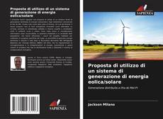 Обложка Proposta di utilizzo di un sistema di generazione di energia eolica/solare