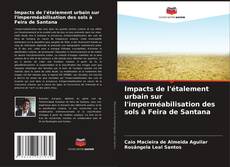 Capa do livro de Impacts de l'étalement urbain sur l'imperméabilisation des sols à Feira de Santana 