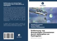 Bookcover of Entfernung von dreiwertigen Chromionen durch Adsorption an Hydrogelen
