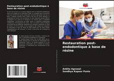 Capa do livro de Restauration post-endodontique à base de résine 