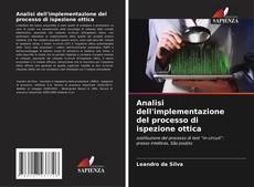 Capa do livro de Analisi dell'implementazione del processo di ispezione ottica 