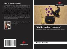 Bookcover of "Abi in malem cursem"