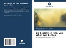 Capa do livro de Die Gestalt von Jung. Vom Leben zum Denken 
