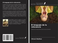 Bookcover of El lenguaje de la relevancia