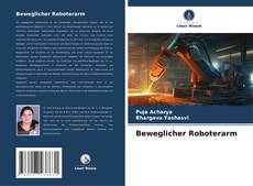 Beweglicher Roboterarm kitap kapağı