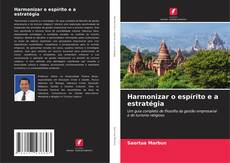 Buchcover von Harmonizar o espírito e a estratégia