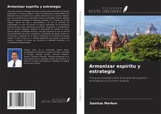 Bookcover of Armonizar espíritu y estrategia