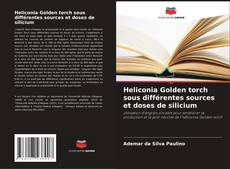Buchcover von Heliconia Golden torch sous différentes sources et doses de silicium