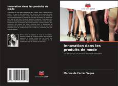 Buchcover von Innovation dans les produits de mode