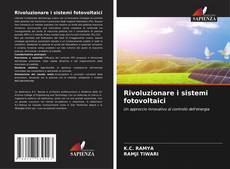 Buchcover von Rivoluzionare i sistemi fotovoltaici