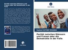 Capa do livro de Parität zwischen Männern und Frauen oder die Demokratie in der Falle 