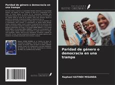 Buchcover von Paridad de género o democracia en una trampa