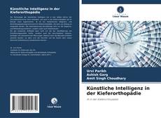 Capa do livro de Künstliche Intelligenz in der Kieferorthopädie 