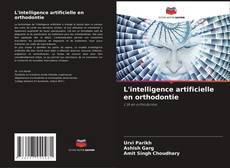 L'intelligence artificielle en orthodontie kitap kapağı