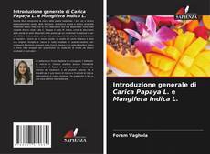Portada del libro de Introduzione generale di Carica Papaya L. e Mangifera Indica L.