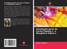 Portada del libro de Introdução geral de Carica Papaya L. e Mangifera Indica L.