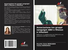 Capa do livro de Associazione tra gruppi sanguigni ABO e Rhesus e infezioni 
