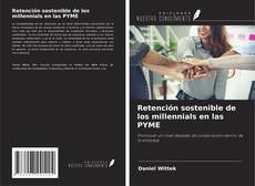 Retención sostenible de los millennials en las PYME kitap kapağı
