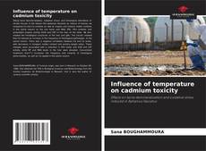 Influence of temperature on cadmium toxicity kitap kapağı