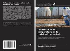 Bookcover of Influencia de la temperatura en la toxicidad del cadmio