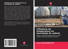 Capa do livro de Influência da temperatura na toxicidade do cádmio 