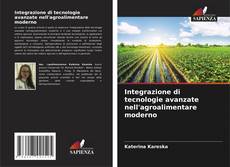 Обложка Integrazione di tecnologie avanzate nell'agroalimentare moderno