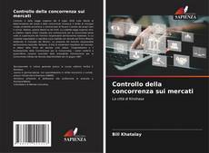 Buchcover von Controllo della concorrenza sui mercati