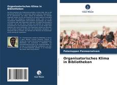 Bookcover of Organisatorisches Klima in Bibliotheken