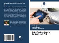 Auto-Parksystem in Echtzeit mit PIC kitap kapağı