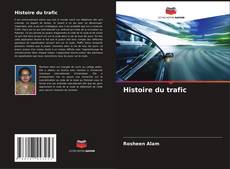 Capa do livro de Histoire du trafic 