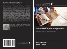 Bookcover of Iluminación de hospitales