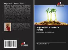 Portada del libro de Migrazioni e finanza rurale