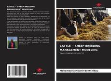 Buchcover von CATTLE ~ SHEEP BREEDING MANAGEMENT MODELING