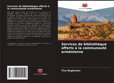 Services de bibliothèque offerts à la communauté arménienne kitap kapağı
