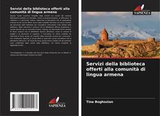 Capa do livro de Servizi della biblioteca offerti alla comunità di lingua armena 