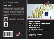 Bookcover of ANALISI DELLA PERFORMANCE FINANZIARIA DI UN'AZIENDA FARMACEUTICA
