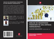 ANÁLISE DO DESEMPENHO FINANCEIRO DE UMA EMPRESA FARMACÊUTICA kitap kapağı