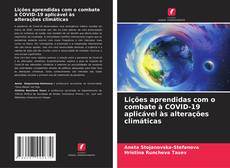 Bookcover of Lições aprendidas com o combate à COVID-19 aplicável às alterações climáticas