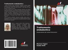 Bookcover of Trattamento endodontico