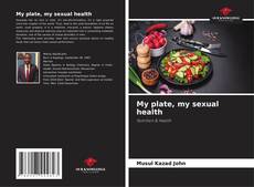 Обложка My plate, my sexual health