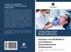 Capa do livro de Prävalenz von RSI/WMSD in verschiedenen zahnmedizinischen Fachbereichen 