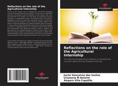Portada del libro de Reflections on the role of the Agricultural Internship