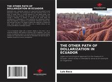 Couverture de THE OTHER PATH OF DOLLARIZATION IN ECUADOR