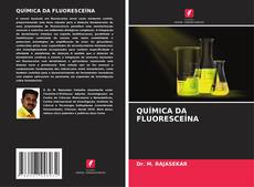 Bookcover of QUÍMICA DA FLUORESCEÍNA