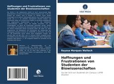 Hoffnungen und Frustrationen von Studenten der Biowissenschaften kitap kapağı